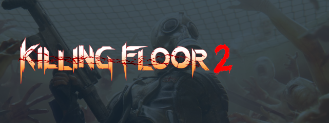 Killing Floor 2 Server Hosting cover
